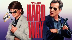 hard way