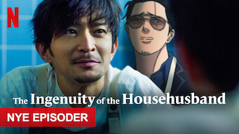 The Ingenuity of the Househusband Se The Ingenuity of the Househusband på Netflix