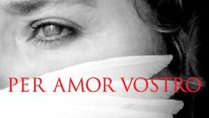 Per Amor Vostro