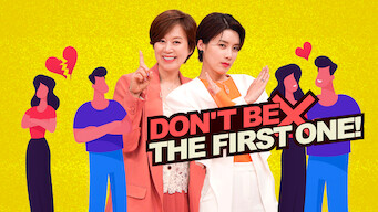 Don’t be the First one Se Don’t be the First one på Netflix
