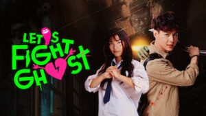 Let’s Fight Ghost