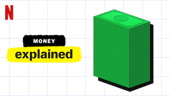 Money, Explained Money, Explained på Netflix