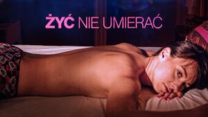 Żyć Nie Umierać