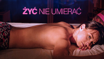Żyć Nie Umierać Żyć Nie Umierać på Netflix
