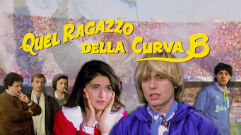 Quel ragazzo della curva B Quel ragazzo della curva B på Netflix