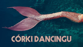 Córki Dancingu Córki Dancingu på Netflix