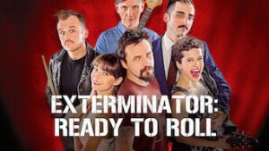 Exterminator: Ready to Roll