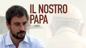 Il Nostro Papa