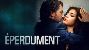 Éperdument
