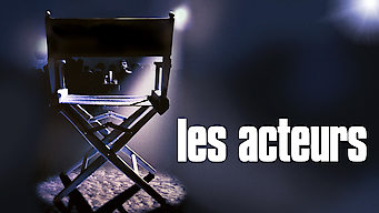 Les Acteurs Les Acteurs på Netflix
