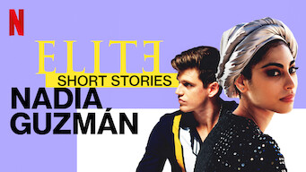 Elite Short Stories: Nadia Guzmán Se Elite Short Stories: Nadia Guzmán på Netflix