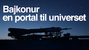 Baikonur, Earth Baikonur, Earth på Netflix