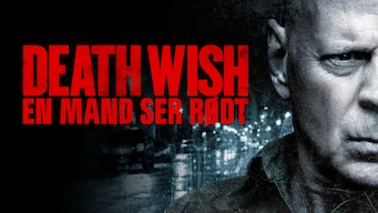 Death Wish – en mand ser rødt
