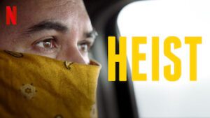Heist