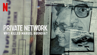 Private Network: Who Killed Manuel Buendía? Private Network: Who Killed Manuel Buendía? på Netflix