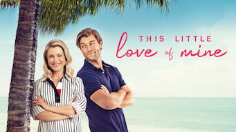 This Little Love Of Mine This Little Love Of Mine på Netflix