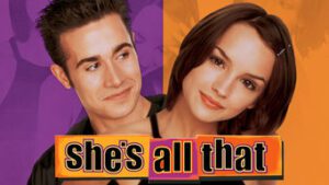 She’s All That