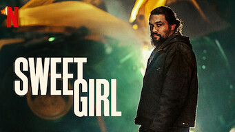 Sweet Girl Sweet Girl på Netflix