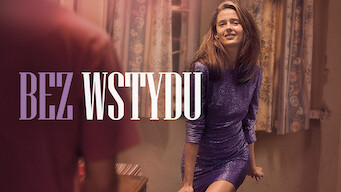 Bez Wstydu Bez Wstydu på Netflix