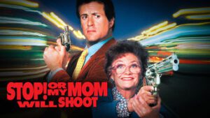 Stop! Or My Mom Will Shoot
