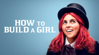 How to Build a Girl How to Build a Girl på Netflix