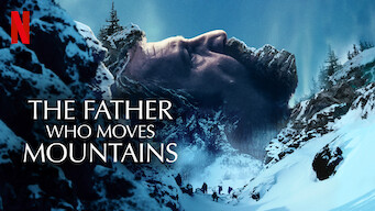 The Father Who Moves Mountains The Father Who Moves Mountains på Netflix