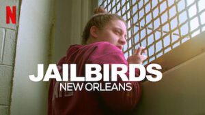 Jailbirds New Orleans
