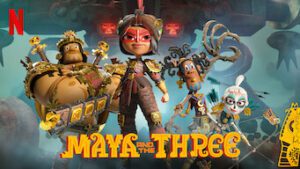 Maya and the Three