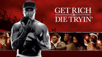 Get Rich or Die Tryin’ Get Rich or Die Tryin’ på Netflix