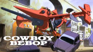 Cowboy Bebop