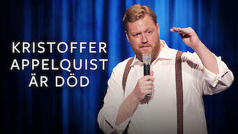 Kristoffer Appelquist – Kristoffer Appelquist är död Se Kristoffer Appelquist – Kristoffer Appelquist är död på Netflix