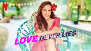 Love Never Lies