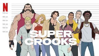 Super Crooks Super Crooks på Netflix