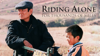 Riding Alone for Thousands of Miles Se Riding Alone for Thousands of Miles på Netflix