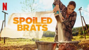 Spoiled Brats