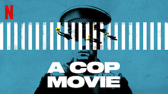 A Cop Movie Se A Cop Movie på Netflix