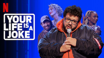 Your Life Is a Joke Se Your Life Is a Joke på Netflix