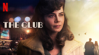 The Club Se The Club på Netflix