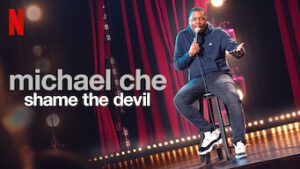 Michael Che: Shame the Devil