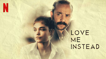 Love Me Instead Love Me Instead på Netflix