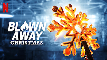 Blown Away: Christmas Blown Away: Christmas på Netflix