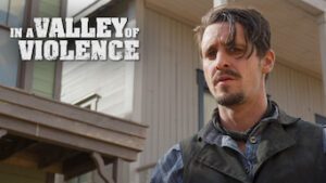 In a Valley of Violence