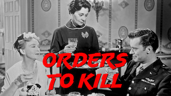 Orders to Kill Orders to Kill på Netflix