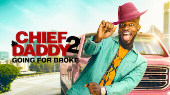 Chief Daddy 2 – Going for Broke Chief Daddy 2 – Going for Broke på Netflix