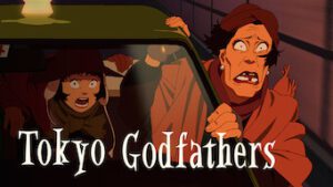 Tokyo Godfathers