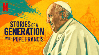 Stories of a Generation – with Pope Francis Se Stories of a Generation – with Pope Francis på Netflix