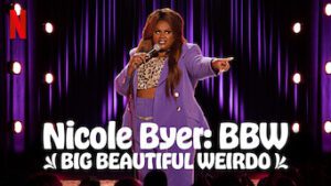 Nicole Byer: BBW (Big Beautiful Weirdo)