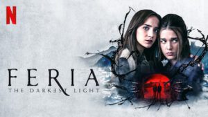 Feria: The Darkest Light