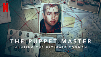The Puppet Master: Hunting the Ultimate Conman The Puppet Master: Hunting the Ultimate Conman på Netflix