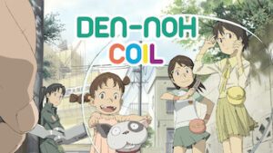 Dennou Coil